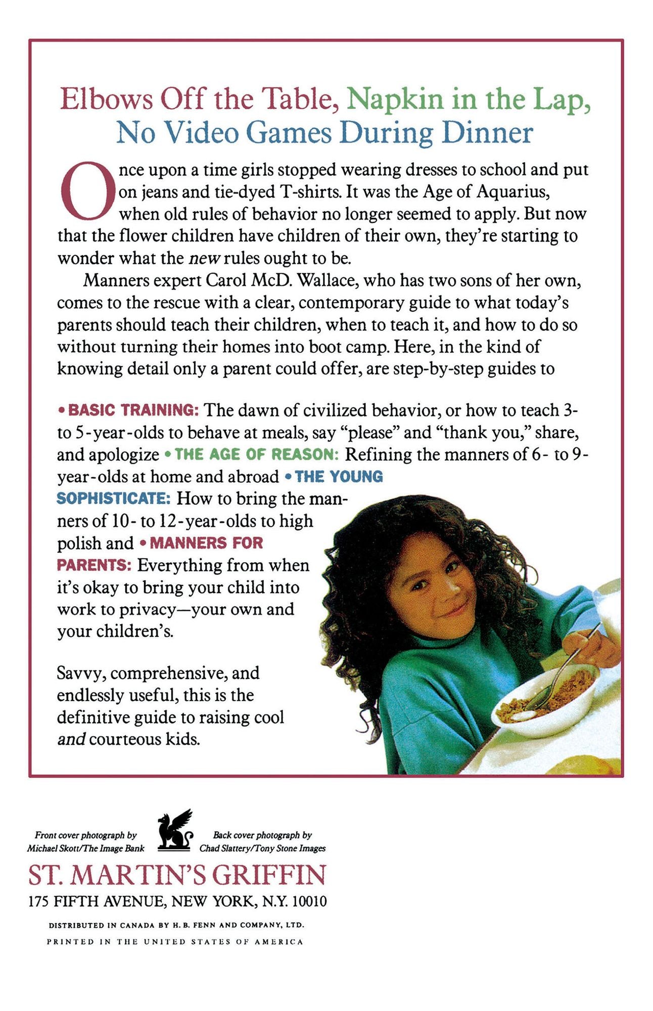 Elbows off the Table, Napkin in the Lap, No Video Games During Dinner: The Modern Guide to Teaching Children Good Manners