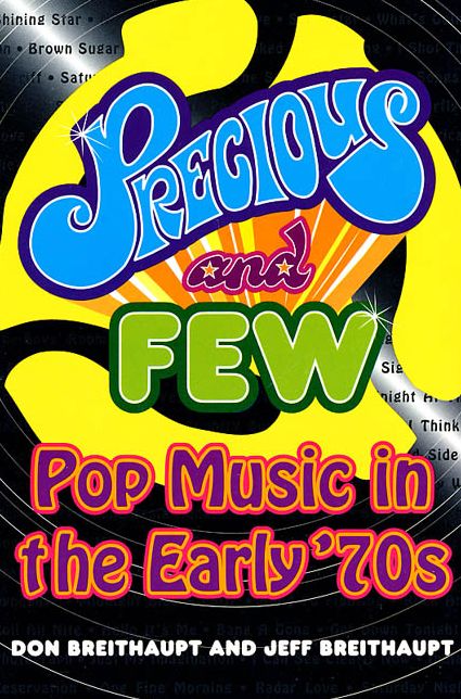 Precious and Few: Pop Music of the Early '70s