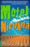 Motel Nirvana: Dreaming in the New Age in the American Desert