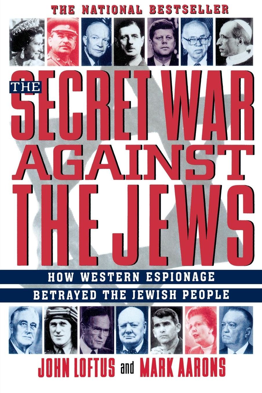 Secret War Against the Jews: How Western Espionage Betrayed The Jewish People