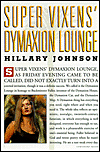 Super Vixens Dymaxion Lounge