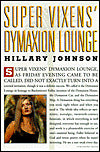 Super Vixens Dymaxion Lounge