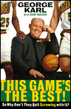 This Game's the Best!: So Why Don't They Quit Screwing with It?