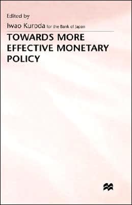 Towards More Effective Monetary Policy