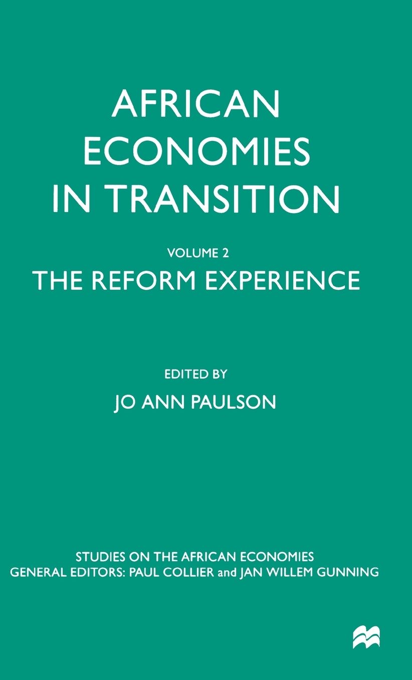 African Economies in Transition: Volume 2: The Reform Experience