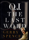 O.J. The Last Word
