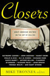 Closers: Great American Writers on the Art of Selling