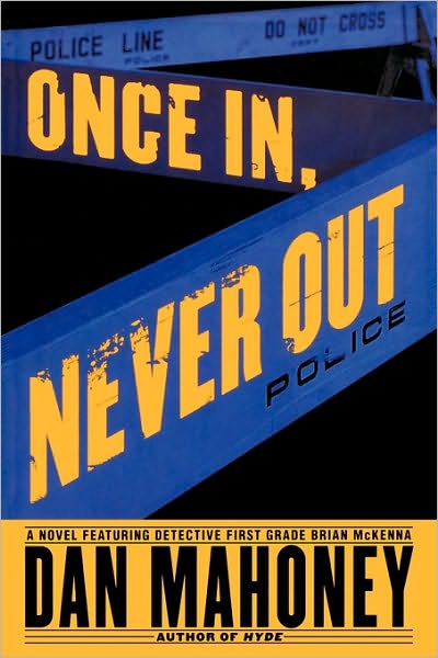 Once In, Never Out (Brian McKenna Series #4)
