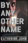 By Any Other Name