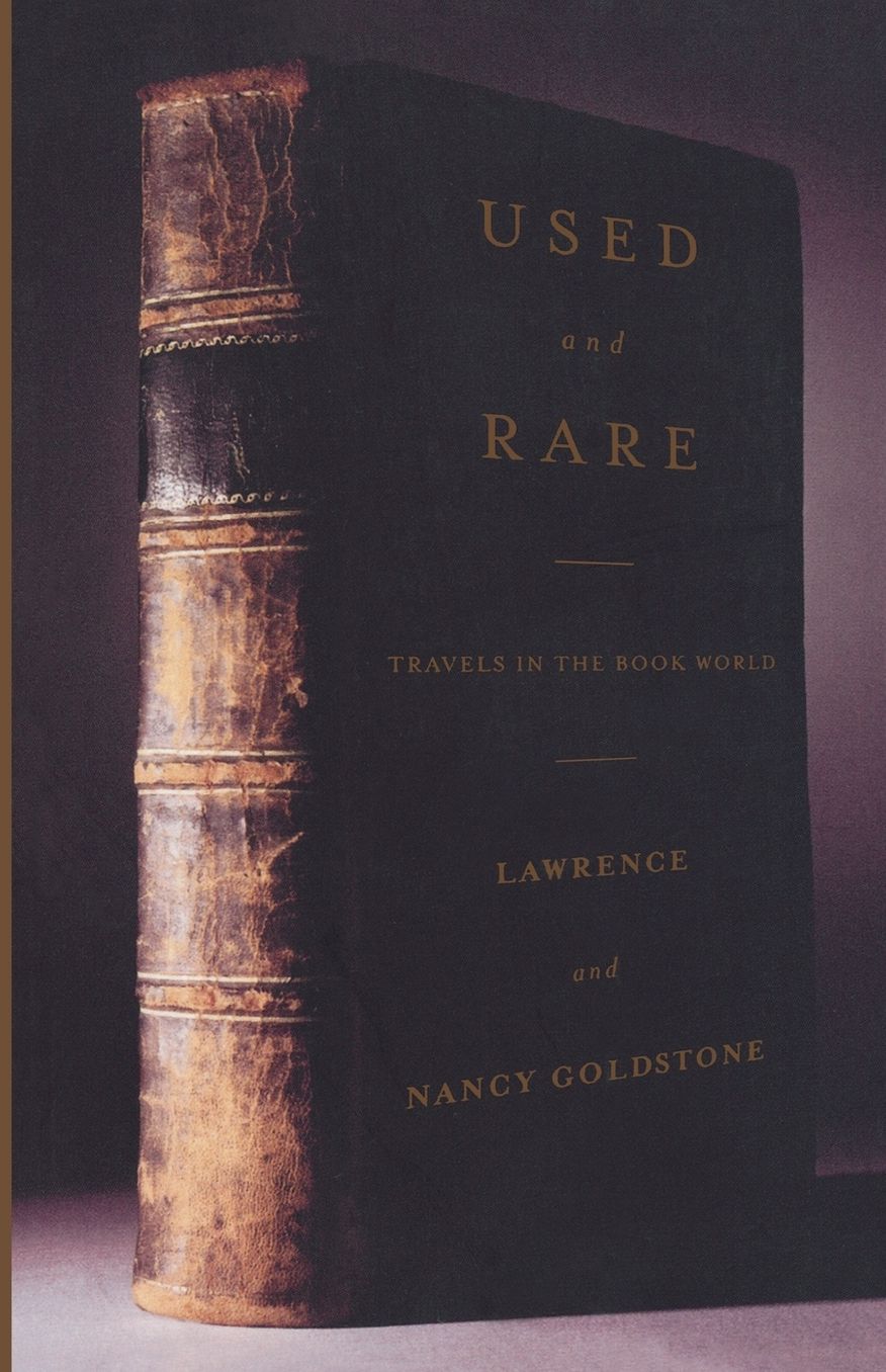 Used and Rare: Travels in the Book World