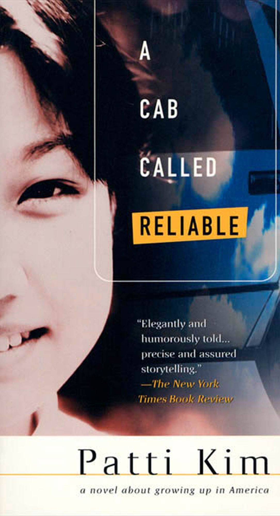 A Cab Called Reliable: A Novel about Growing up in America
