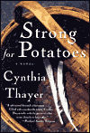 Strong for Potatoes: A Novel