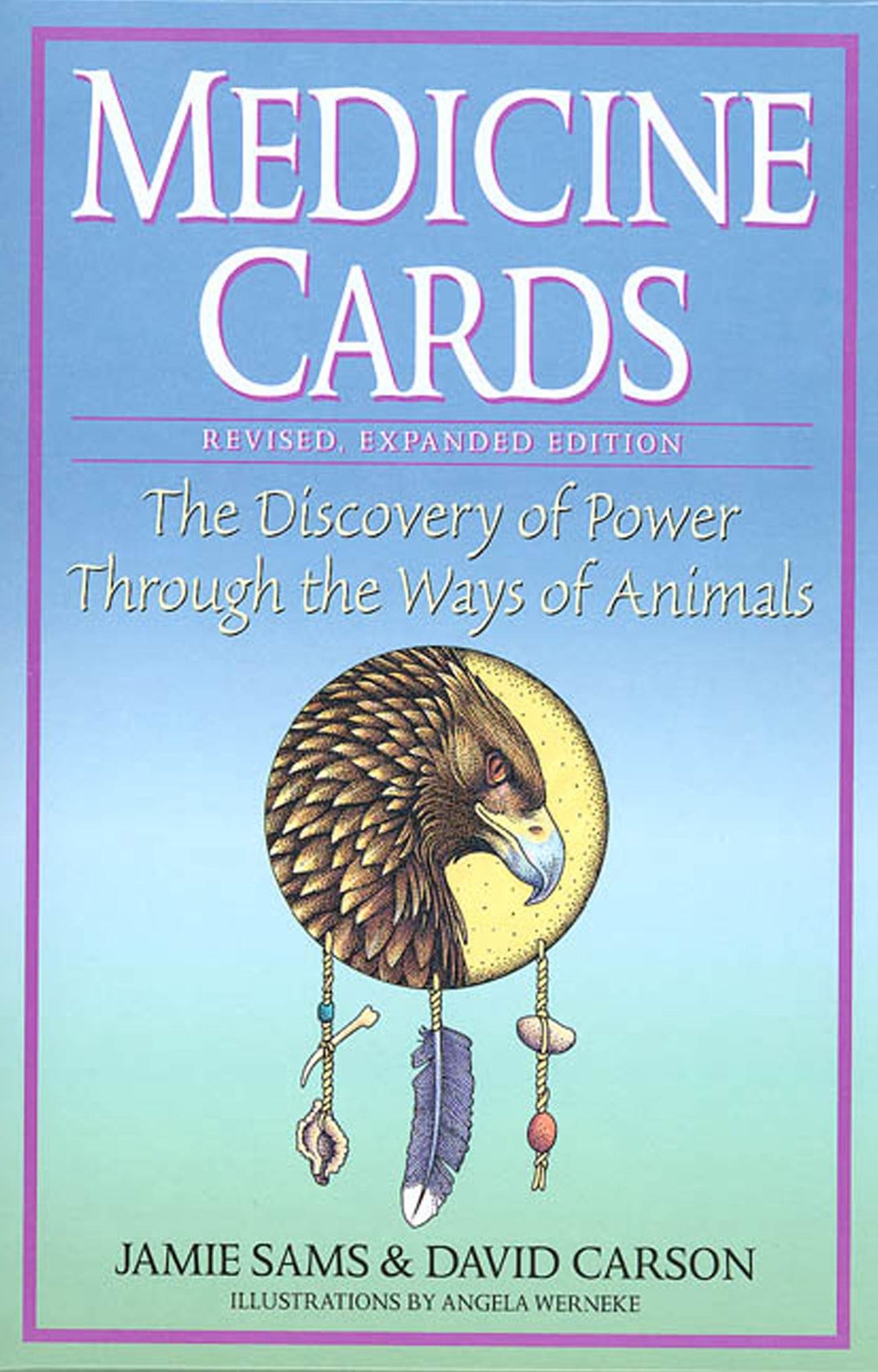 Medicine Cards: The Discovery of Power through the Ways of Animals