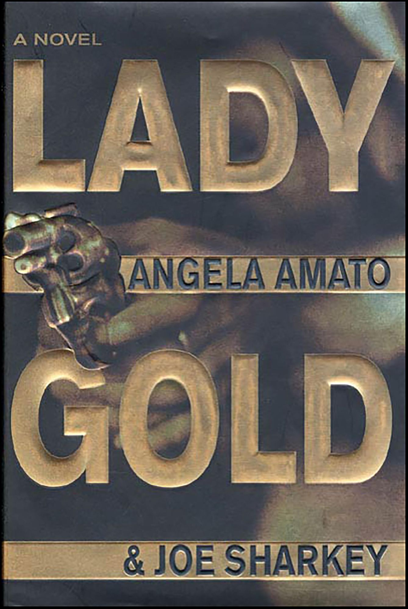 Lady Gold: A Novel