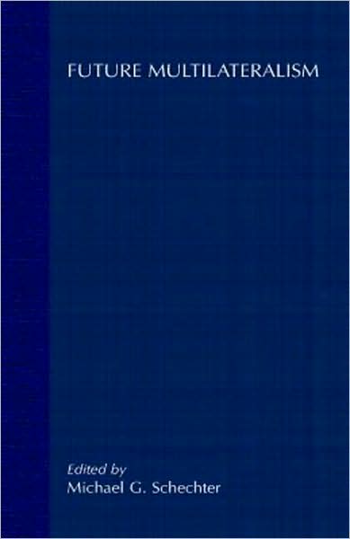 Future Multilateralism: The Political and Social Framework