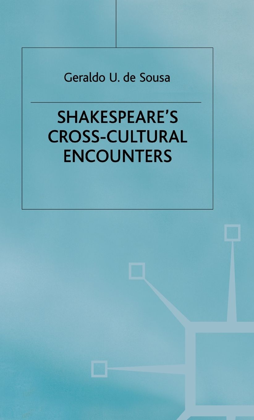 Shakespeare's Cross-Cultural Encounters