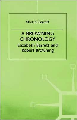 A Browning Chronology: Elizabeth Barrett and Robert Browning