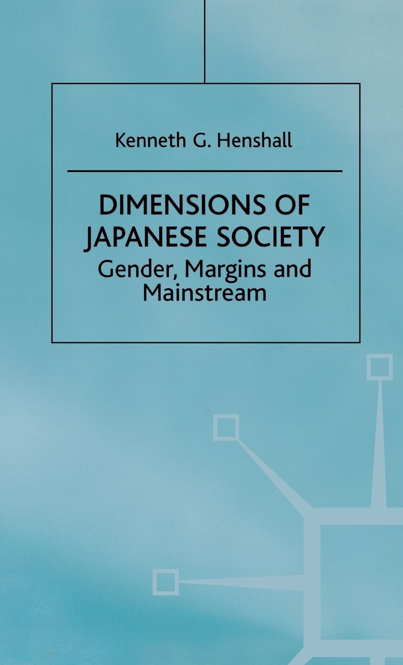 Dimersions of Japanese Society: Gender, Margins and Mainstream