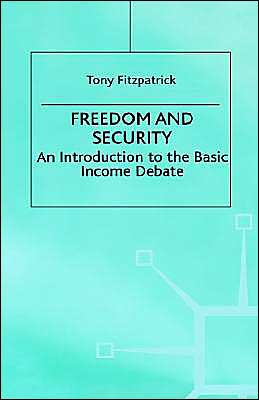 Freedom and Security: An Introduction to the Basic Income Debate