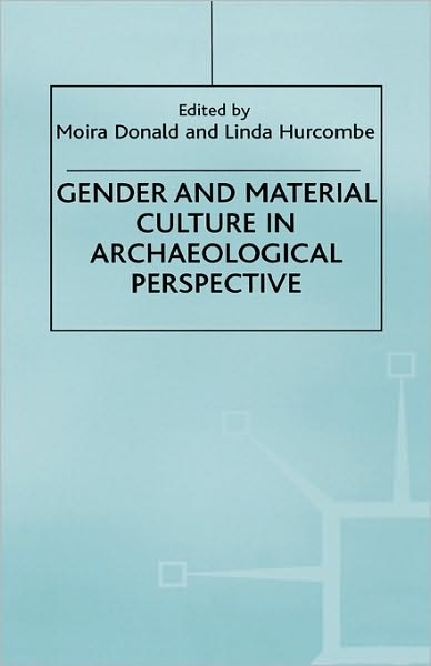 Gender and Material Culture in Historical Perspective