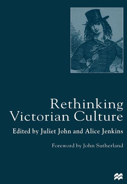 Rethinking Victorian Culture