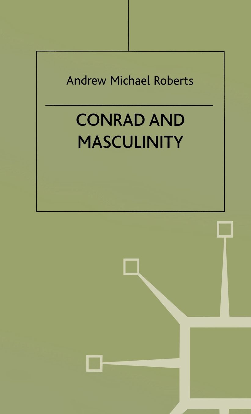 Conrad and Masculinity