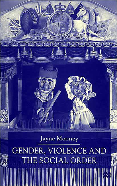 Gender, Violence and the Social Order