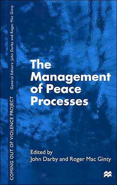 The Management of Peace Processes