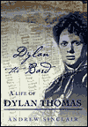 Dylan the Bard: A Life of Dylan Thomas