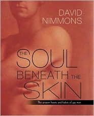 The Soul Beneath the Skin: The Unseen Hearts and Habits of Gay Men