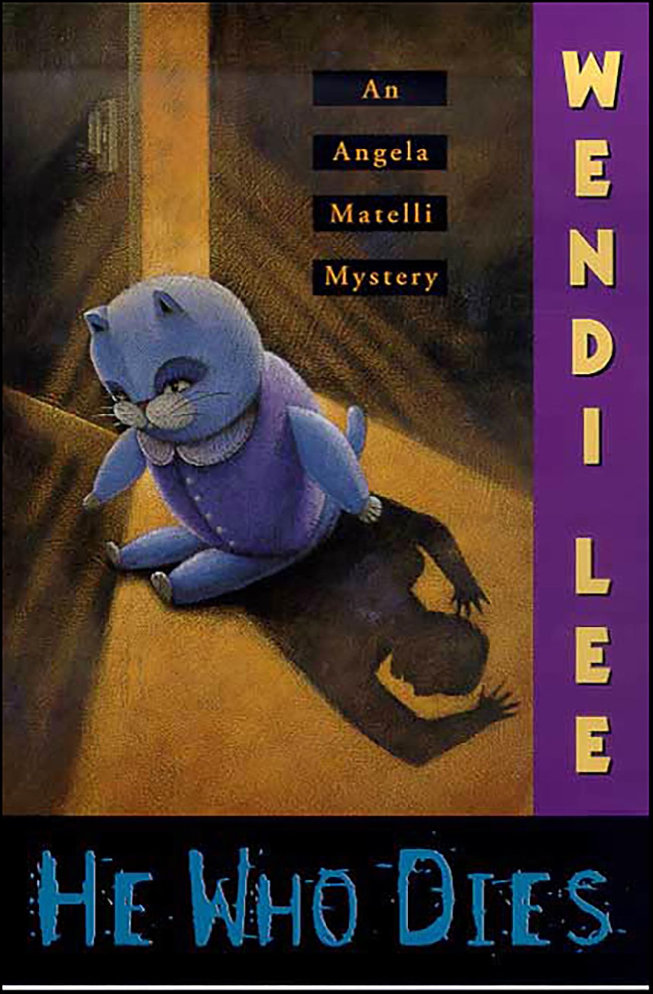 He Who Dies: An Angela Matelli Mystery