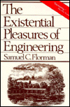 The Existential Pleasures of Engineering