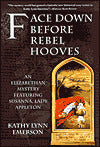 Face Down before Rebel Hooves (Lady Appleton Series #6)