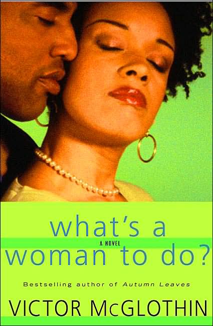 What's a Woman to Do?