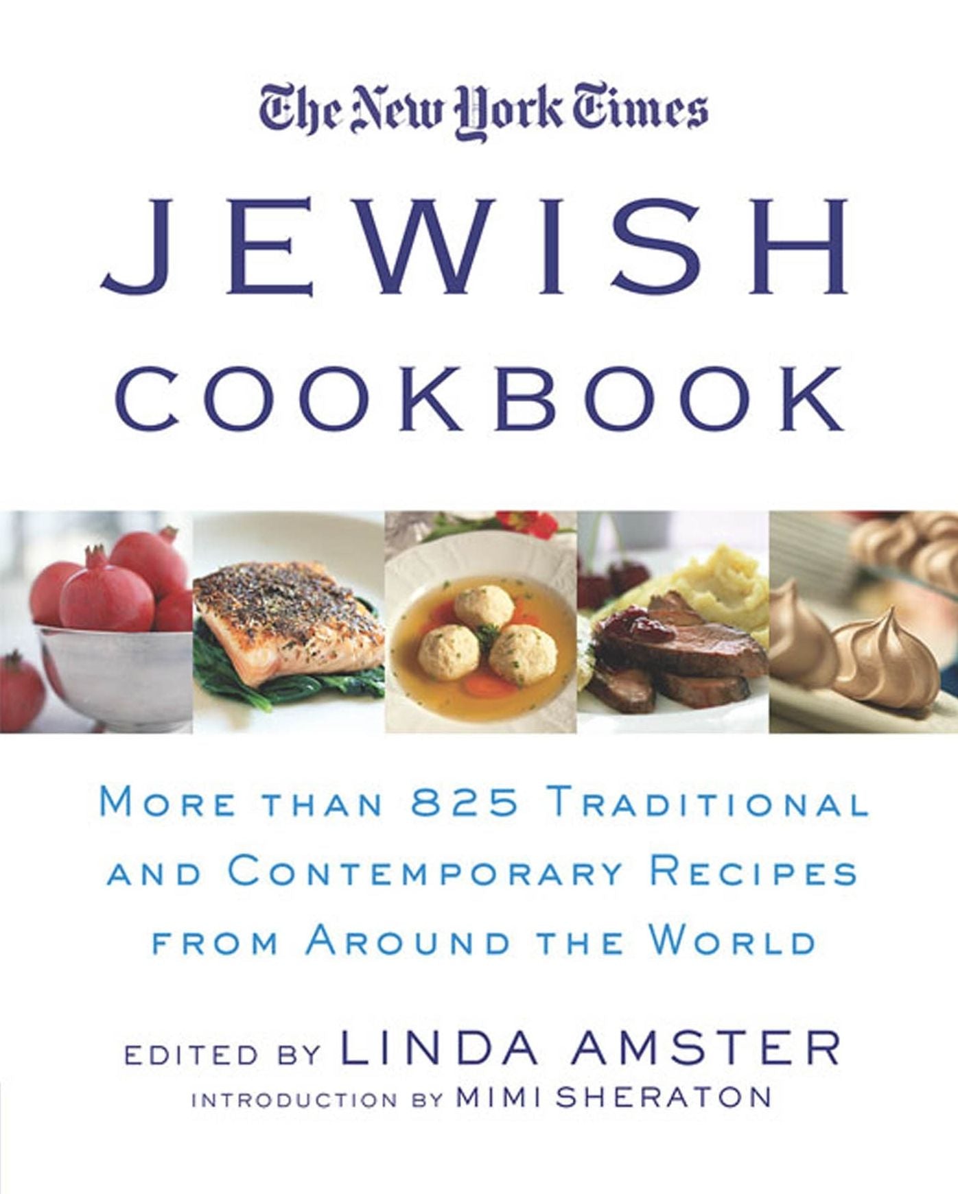 New York Times Jewish Cookbook: More Than 825 Traditional and Contemporary Recipes from Around the World
