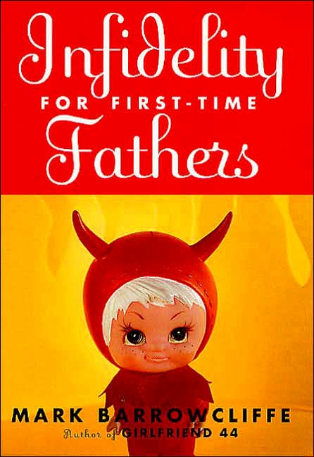 Infidelity for First-Time Fathers