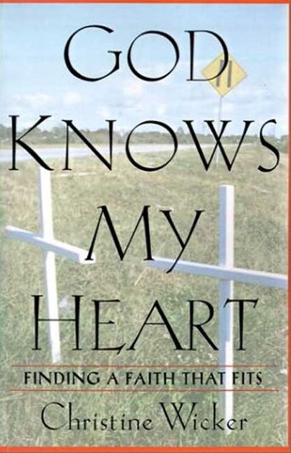 God Knows My Heart: Finding a Faith That Fits