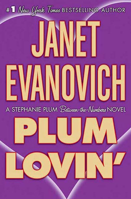 Plum Lovin' (Stephanie Plum Series)