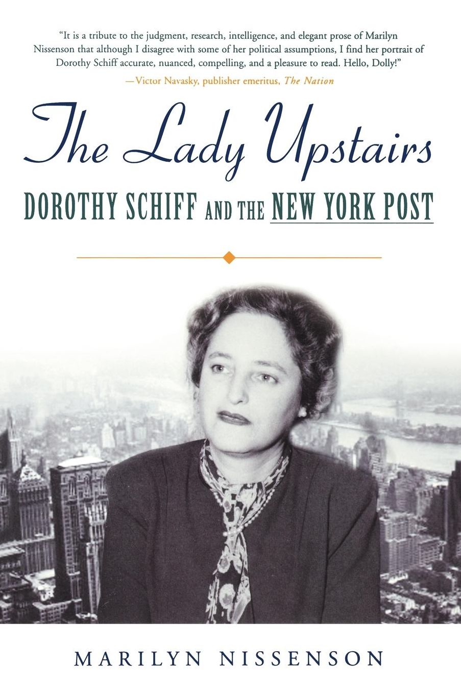 Lady Upstairs: Dorothy Schiff and the New York Post