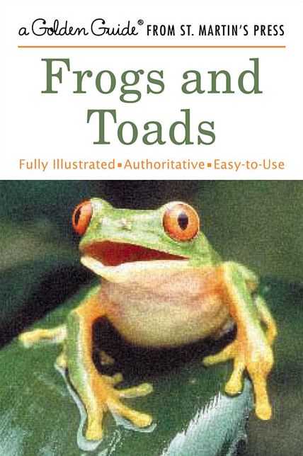 Frogs and Toads (Golden Guide Series)