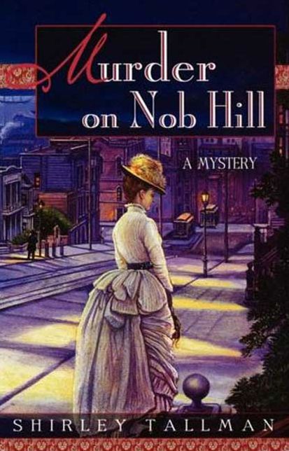 Murder on Nob Hill (Sarah Woolson Series #1)