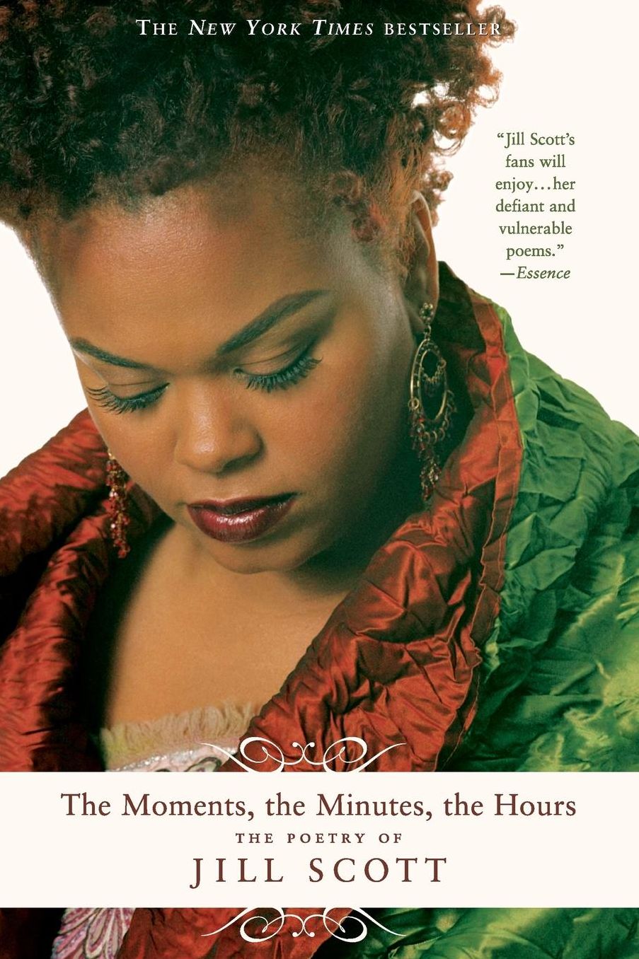 Moments, the Minutes, the Hours: The Poetry of Jill Scott
