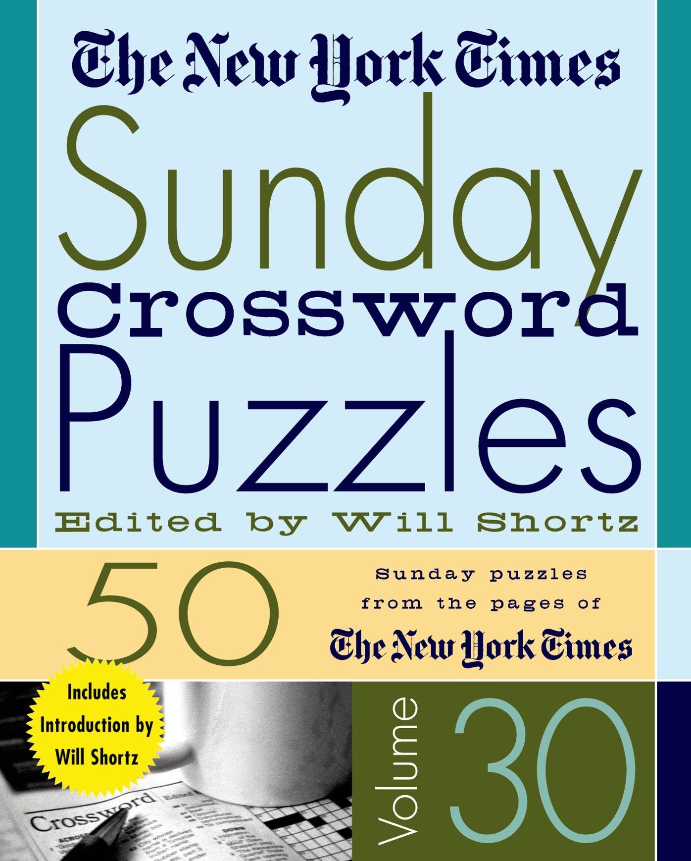 New York Times Sunday Crossword Puzzles Volume 30