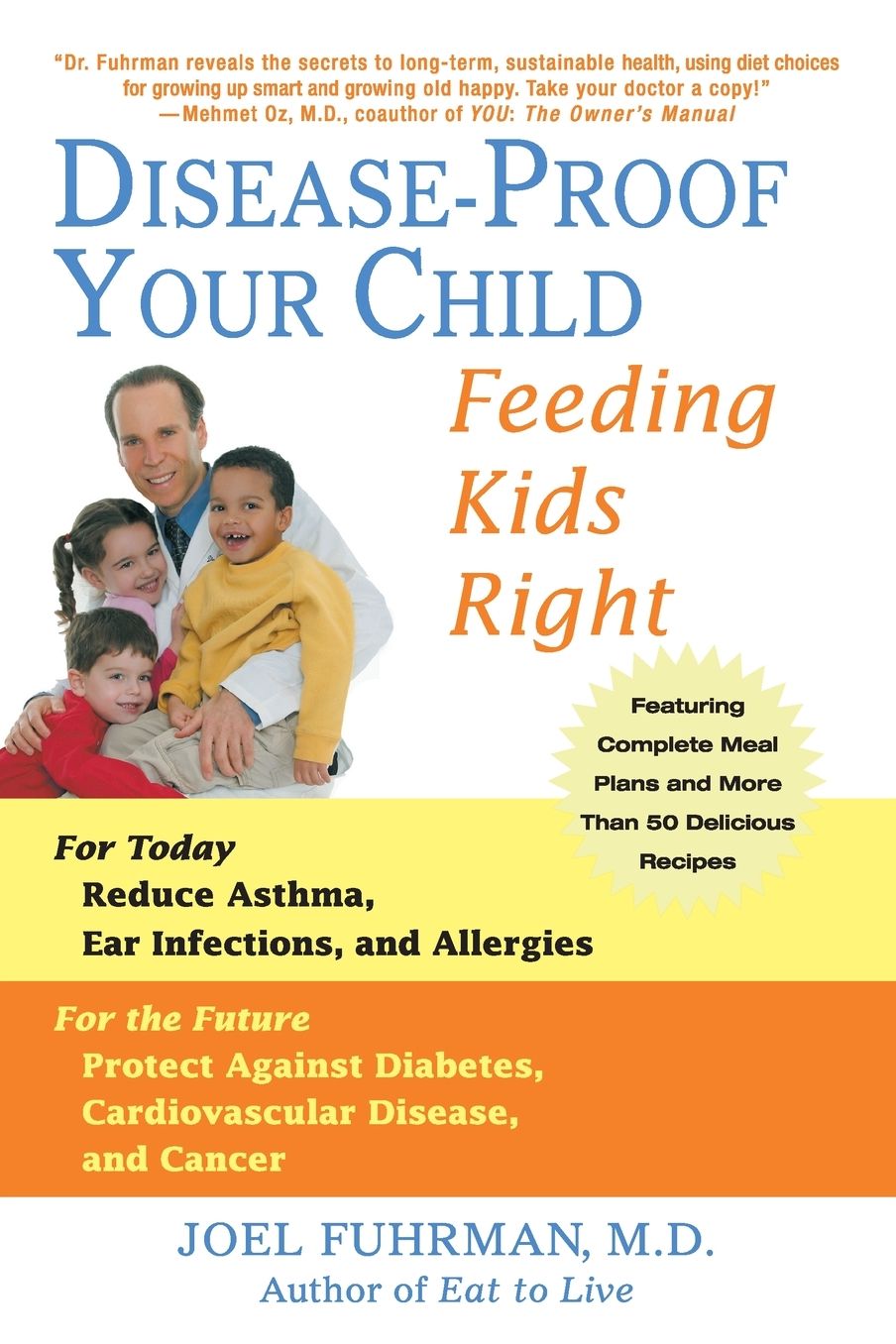 Disease-Proof Your Child: Feeding Kids Right