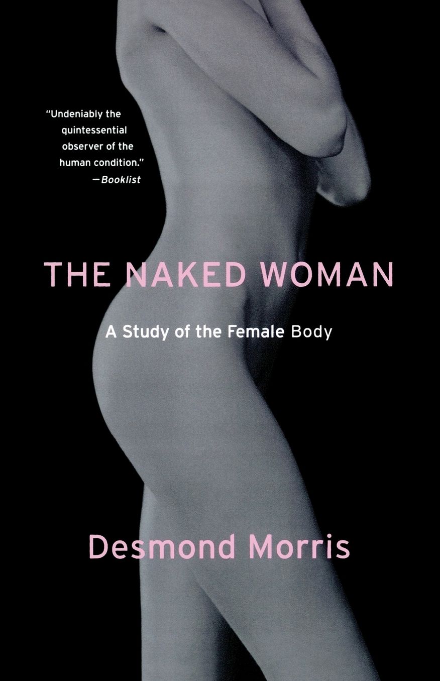 Naked Woman: A Study of the Female Body