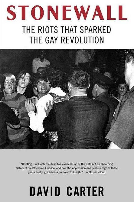 Stonewall: The Riots That Sparked the Gay Revolution