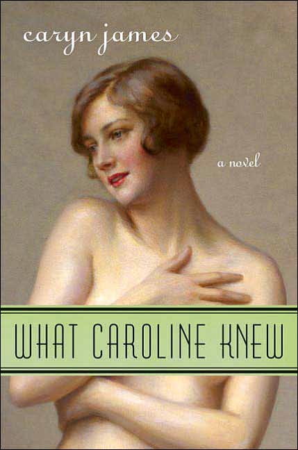 What Caroline Knew