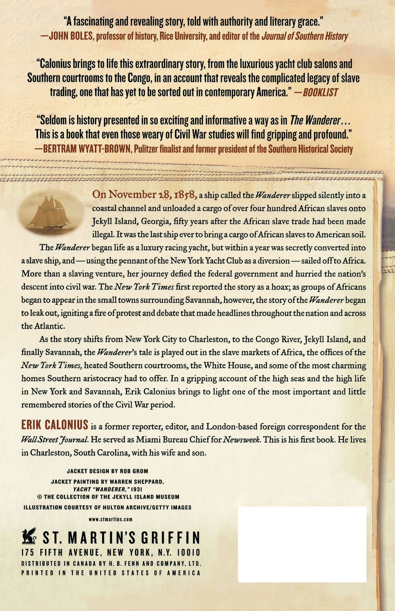 The Wanderer: The Last American Slave Ship and the Conspiracy That Set Its Sails