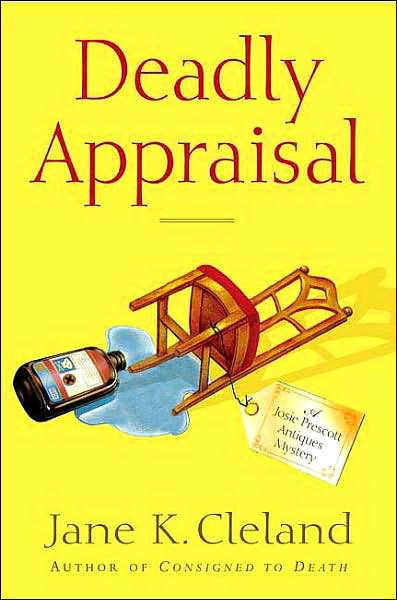 Deadly Appraisal (Josie Prescott Antiques Mystery Series #2)