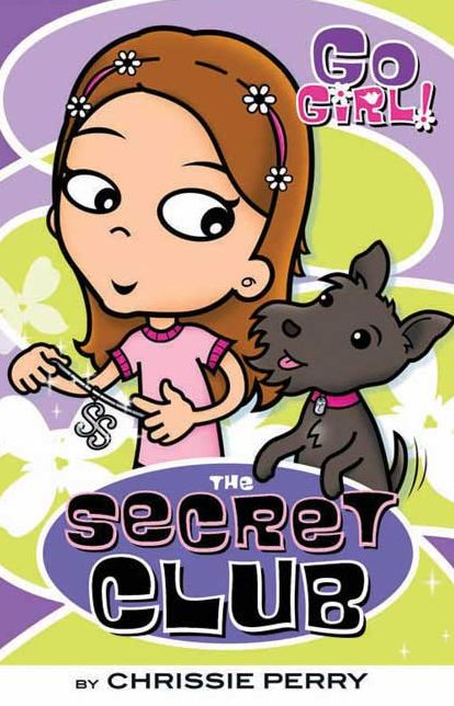 Secret Club (Go Girl! Series #1)